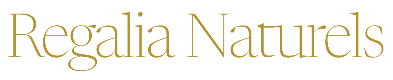 Regalia Naturels