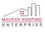 Mahesh Roofing Enterprises