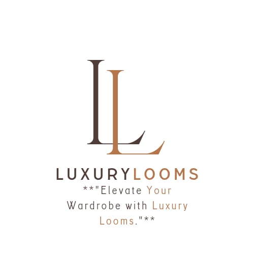 Luxury looms